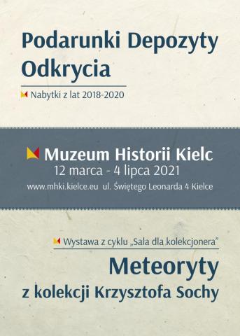 Plakat wystawy "Meteoryty z kolekcji Krzysztofa Sochy" i "Podarunki. Depozyty. Odkrycia"