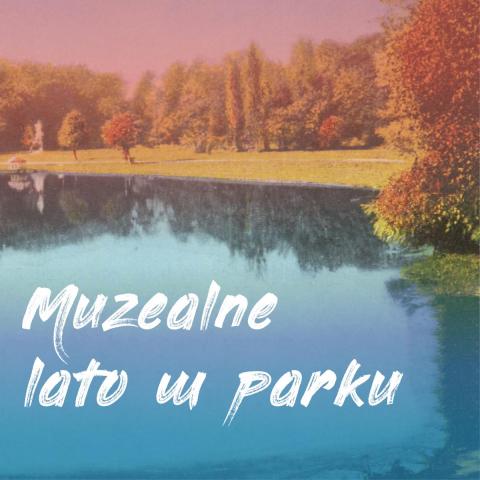 muzealne lato w parku grafika