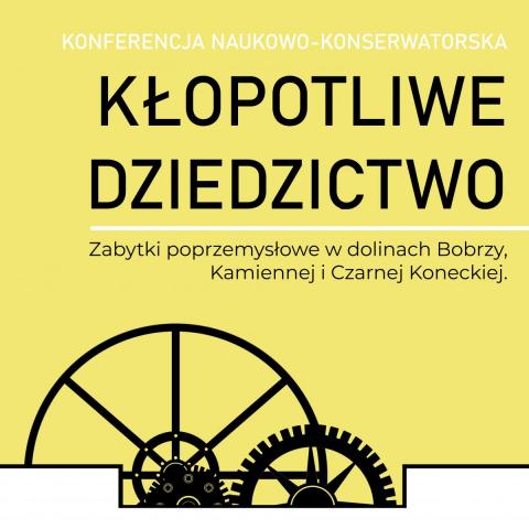 grafika_konferencja_klopotliwe_dziedzictwo