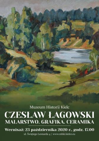 Plakat wystawy "Czesław Łagowski. Malarstwo. Grafika. Ceramika"