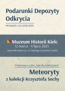 Plakat wystawy "Meteoryty z kolekcji Krzysztofa Sochy" i "Podarunki. Depozyty. Odkrycia"