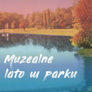grafika muzealne lato w parku