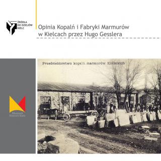 Okładka książki "Opinia Kopalń i Fabryki Marmurów w Kielcach..."