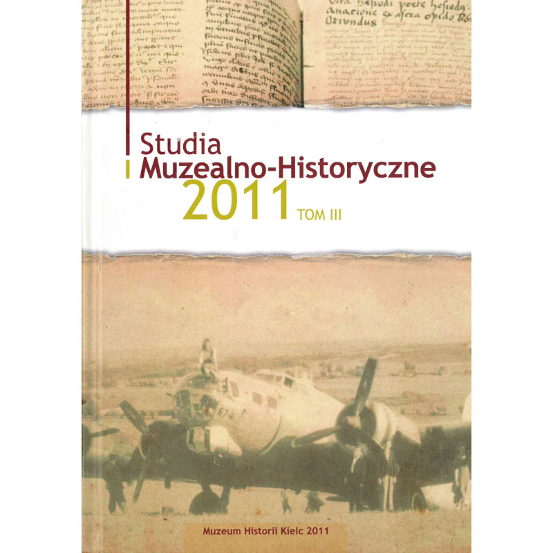 STUDIA MUZEALNO-HISTORYCZNE 2011, tom III