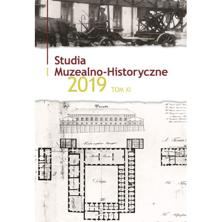 STUDIA MUZEALNO-HISTORYCZNE 2019, tom XI