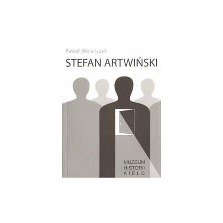 STEFAN ARTWIŃSKI. BIOGRAFIA